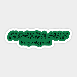 Florida Man Sticker